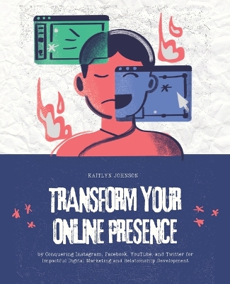 Book cover for Transform Your Online Presence