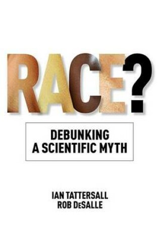 Cover of Race?: Debunking a Scientific Myth