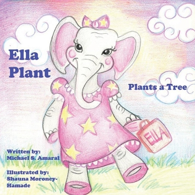 Cover of Ella Plant Plants a Tree