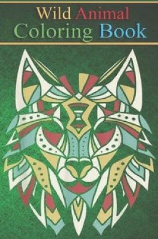 Cover of Wild Animal Coloring Book