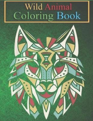 Book cover for Wild Animal Coloring Book