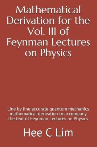 Cover of Mathematical Derivation for the Vol. III of Feynman Lectures on Physics