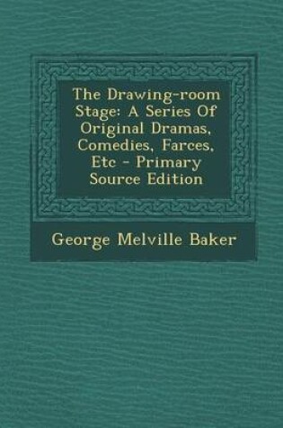 Cover of The Drawing-Room Stage