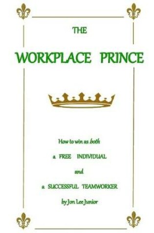 Cover of The WORKPLACE PRINCE