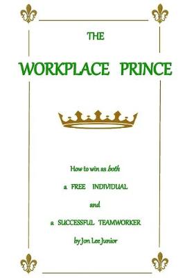 Book cover for The WORKPLACE PRINCE