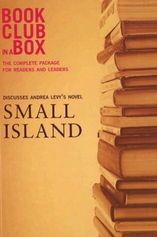 Cover of "Bookclub-in-a-Box" Discusses the Novel "Small Island"