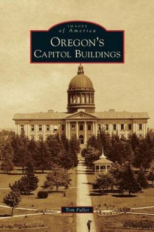 Cover of Oregon's Capitol Buildings