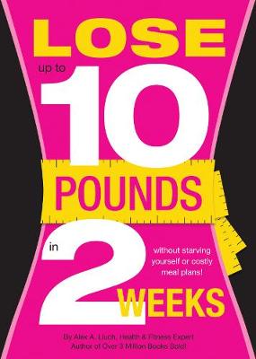 Book cover for Lose 10 Pounds in Two Weeks