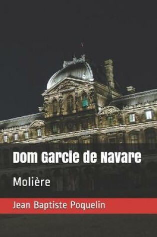 Cover of Dom Garcie de Navare