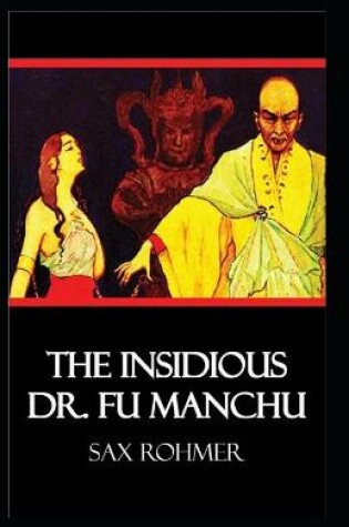 Cover of The Insidious Dr. Fu-Manchu( Illustrated edition)