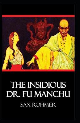 Book cover for The Insidious Dr. Fu-Manchu( Illustrated edition)