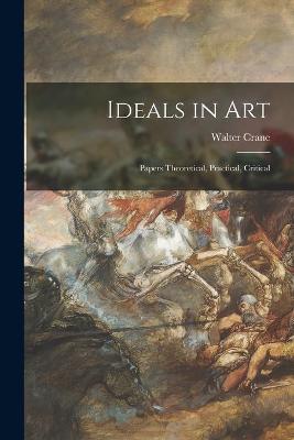 Book cover for Ideals in Art