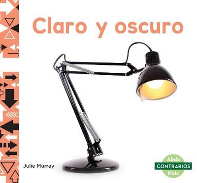 Cover of Claro Y Oscuro (Light and Dark)