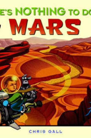 Cover of There's Nothing To Do On Mars