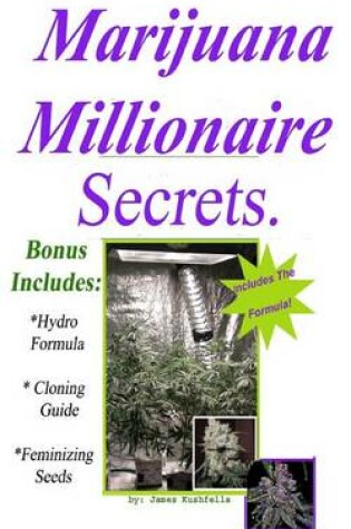 Cover of Marijuana Millionaire Secrets