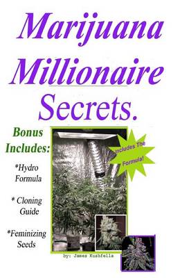 Book cover for Marijuana Millionaire Secrets