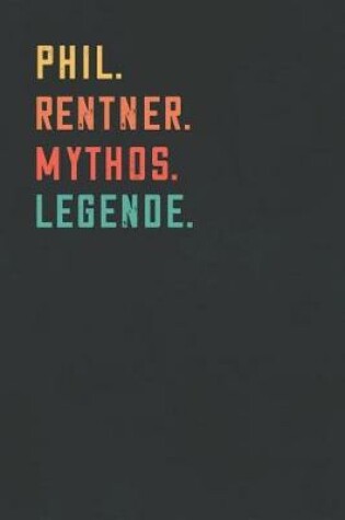 Cover of Phil. Rentner. Mythos. Legende.