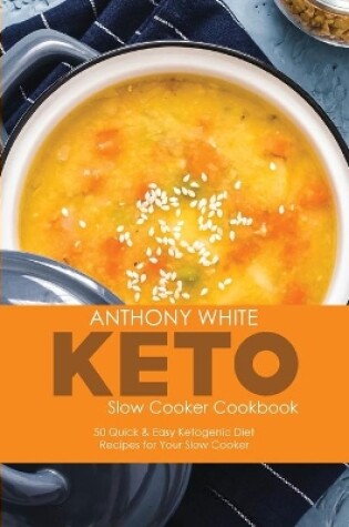 Cover of Keto Slow Cooker Cookbook