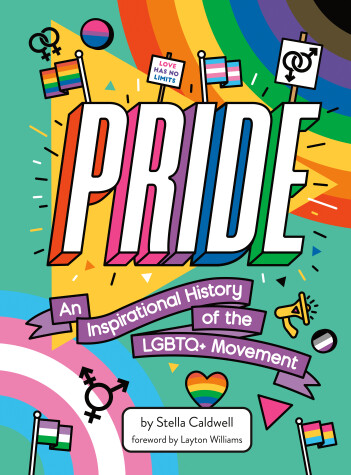Cover of Pride: An Inspirational History of the LGBTQ+ Movement