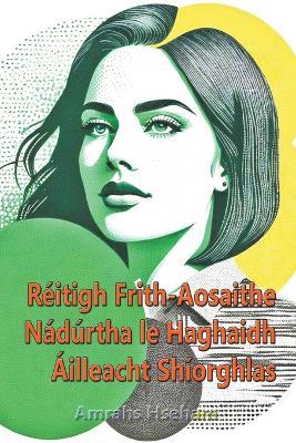 Book cover for R�itigh Frith-Aosaithe N�d�rtha le Haghaidh �illeacht Sh�orghlas