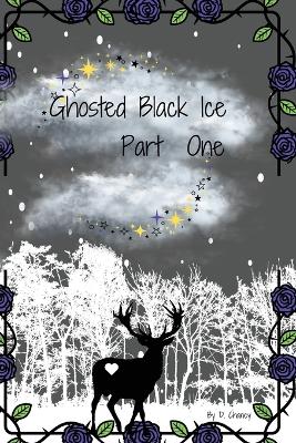 Book cover for Ghosted Black Ice Part One