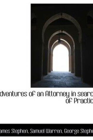 Cover of Adventures of an Attorney in Search of Practice