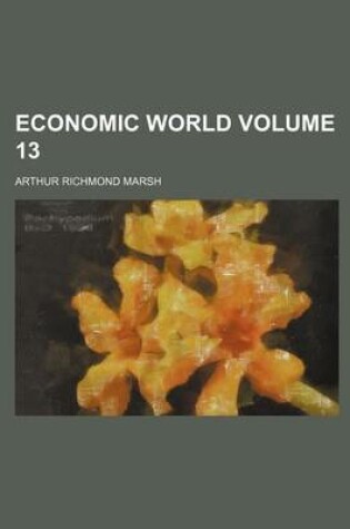 Cover of Economic World Volume 13