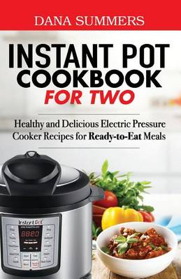 Book cover for Instant Pot Cookbook for Two