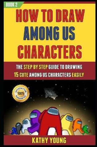 Cover of How To Draw Among Us Characters