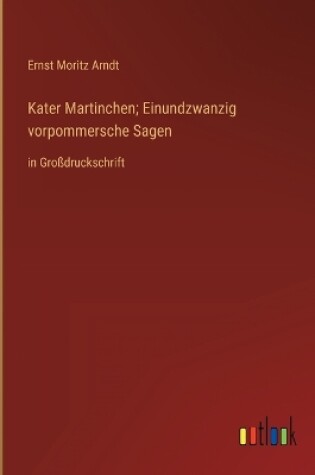 Cover of Kater Martinchen; Einundzwanzig vorpommersche Sagen
