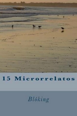 Cover of 15 Microrrelatos