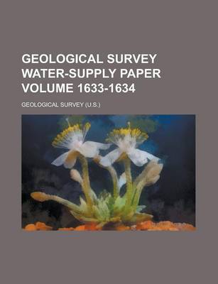 Book cover for Geological Survey Water-Supply Paper Volume 1633-1634