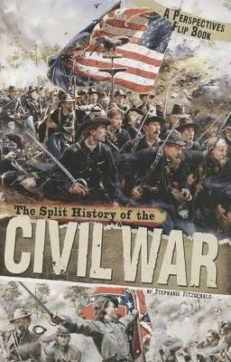Cover of Split History of the Civil War: A Perspectives Flip Book