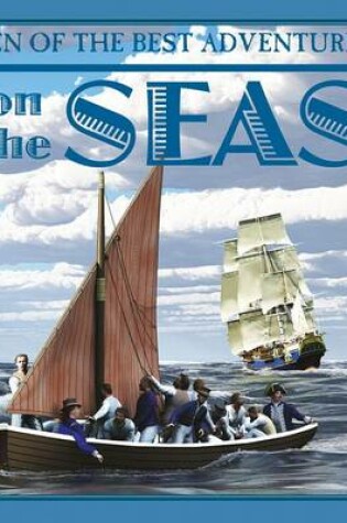Cover of Ten of the Best Adventures on the Seas