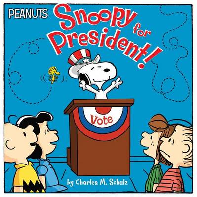 Book cover for Snoopy for President!