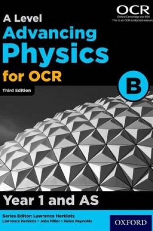 Cover of A Level Advancing Physics for OCR B: Year 1 and AS