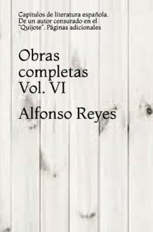 Cover of Obras completas de Alfonso Reyes. Vol. VI
