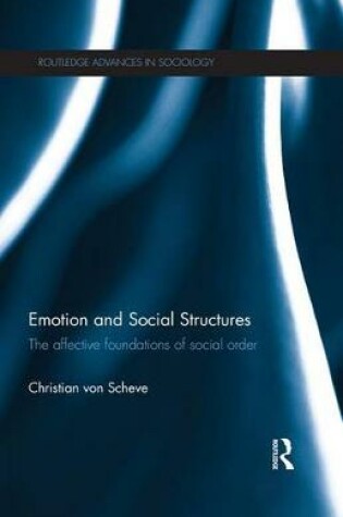 Cover of Emotion and Social Structures