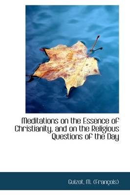 Book cover for Meditations on the Essence of Christianity, and on the Religious Questions of the Day