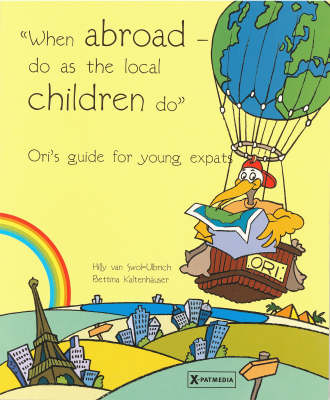 Cover of When Abroad, Do as the Local Children Do