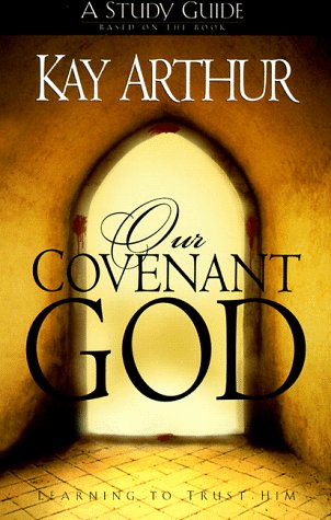 Book cover for Our Covenant God Study Guide