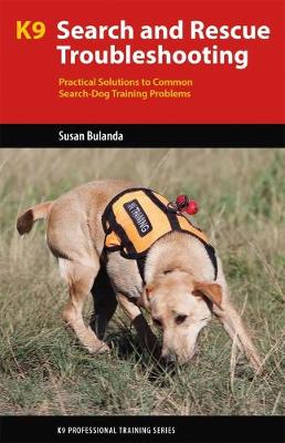 Book cover for K9 Search and Rescue Troubleshooting