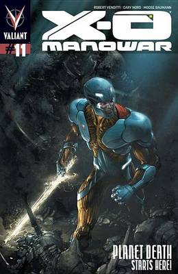 Book cover for X-O Manowar (2012) Issue 11