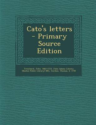 Book cover for Cato's Letters - Primary Source Edition