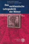 Book cover for Das Vorklassische Lehrgedicht Der Romer