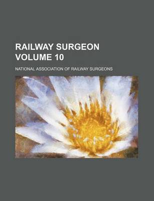 Book cover for Railway Surgeon Volume 10