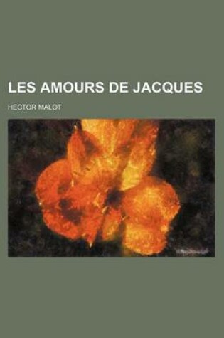 Cover of Les Amours de Jacques