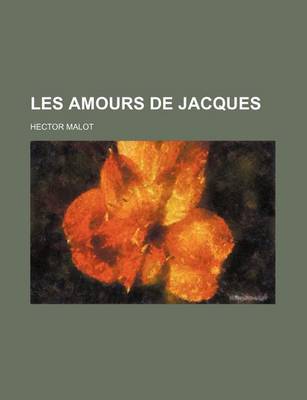 Book cover for Les Amours de Jacques