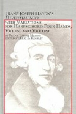 Cover of Franz Joseph Haydn's Divertimento with Variations for Harpischord Four Hands, Violin and Violone