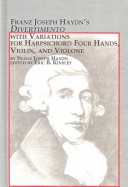 Cover of Franz Joseph Haydn's Divertimento with Variations for Harpischord Four Hands, Violin and Violone